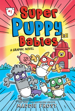 Super Puppy Babies by Maddie Frost