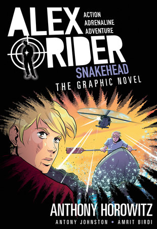 Snakehead: An Alex Rider Graphic Novel by Anthony Horowitz and Antony Johnson