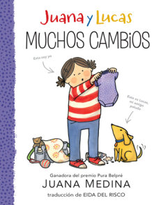 Juana y Lucas: Muchos cambios