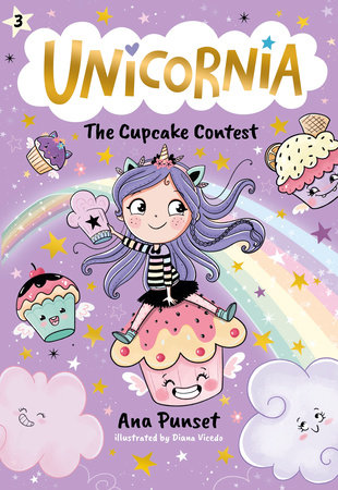 Unicornia: The Cupcake Contest by Ana Punset