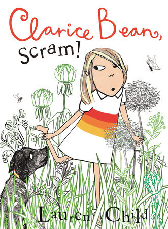 Clarice Bean, Scram! by Lauren Child