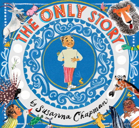 The Only Story by Susanna Chapman
