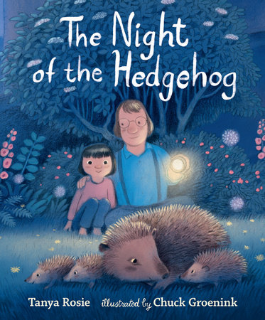 The Night of the Hedgehog by Tanya Rosie