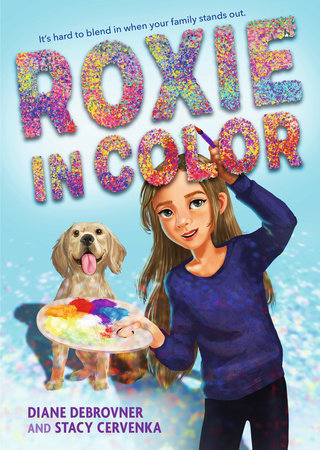 Roxie in Color by Diane Debrovner and Stacy Cervenka