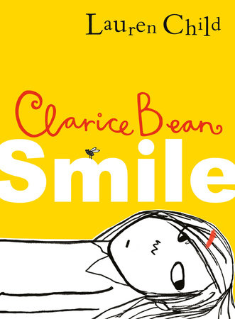 Clarice Bean, Smile by Lauren Child