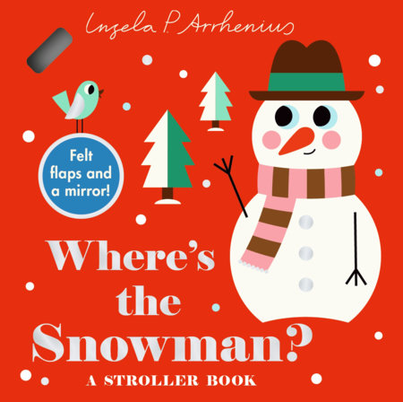 Where's the Snowman?: A Stroller Book by 