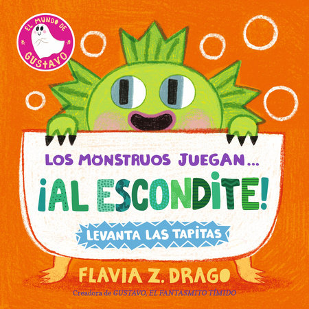 Los monstruos juegan... ¡al escondite! by Flavia Z. Drago