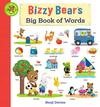 Bizzy Bear's Big Book of Words by 