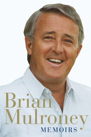 Memoirs by Brian Mulroney