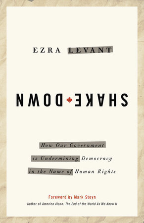 Shakedown by Ezra Levant