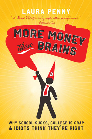 More Money Than Brains by Laura Penny
