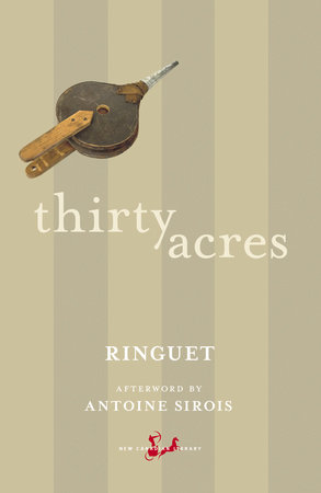 Thirty Acres by Ringuet