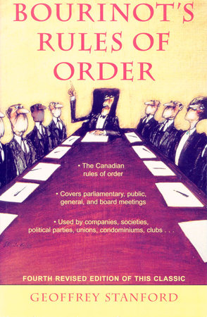 Bourinot's Rules of Order by Geoffrey Stanford