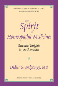The Spirit of Homeopathic Medicines