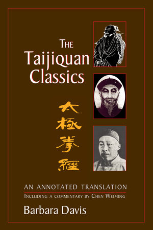 The Taijiquan Classics by Barbara Davis