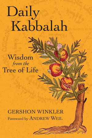 Daily Kabbalah by Gershon Winkler