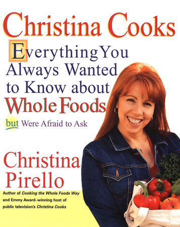 Christina Cooks by Christina Pirello
