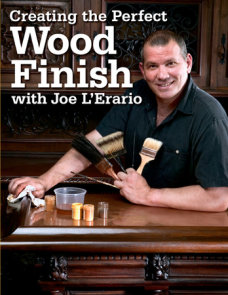 Creating the Perfect Wood Finish with Joe L Erario