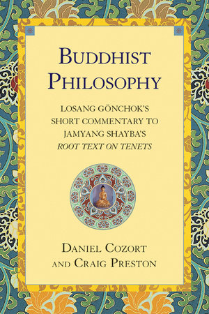 Buddhist Philosophy by Daniel Cozort and Craig Preston