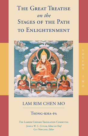 The Great Treatise on the Stages of the Path to Enlightenment (Volume 2) by Tsong-Kha-Pa