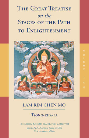 The Great Treatise on the Stages of the Path to Enlightenment (Volume 2) by Tsong-kha-pa