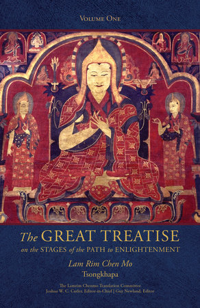 The Great Treatise on the Stages of the Path to Enlightenment (Volume 1) by Tsong-kha-pa