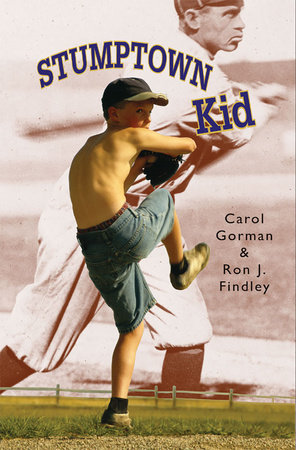 Stumptown Kid by Carol Gorman and Ron J. Findley