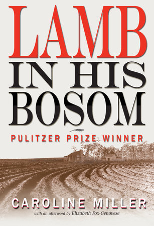 Lamb in His Bosom by Caroline Miller