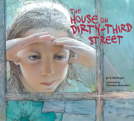 The House on Dirty-Third Street by Jo S. Kittinger