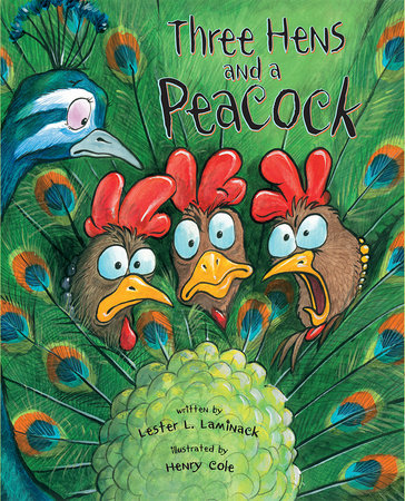 Three Hens and a Peacock by Lester L. Laminack