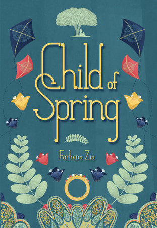 Child of Spring by Farhana Zia