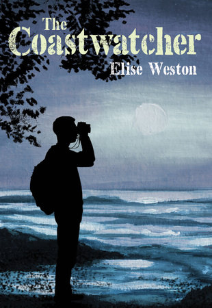 The Coastwatcher by Elise Weston