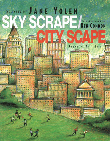 Sky Scrape/City Scape by Jane Yolen