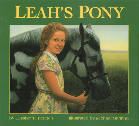 Leah's Pony by Elizabeth Friedrich