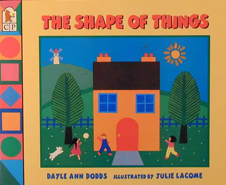 The Shape of Things by Dayle Ann Dodds