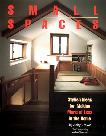 Small Spaces by Azby Brown