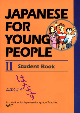 Japanese For Young People II by AJALT