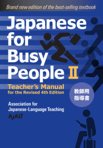 Japanese for Busy People Book 2: Teacher's Manual