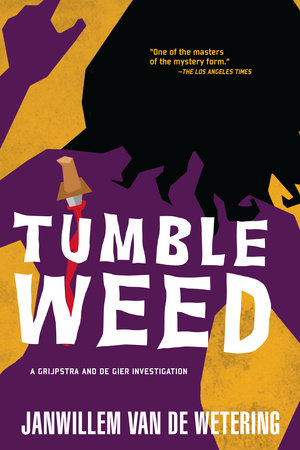 Tumbleweed by Janwillem van de Wetering