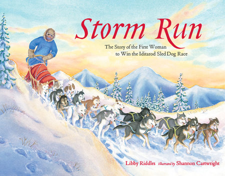 Storm Run by Libby Riddles