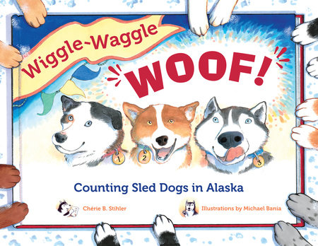 Wiggle-Waggle Woof by Chérie B. Stihler