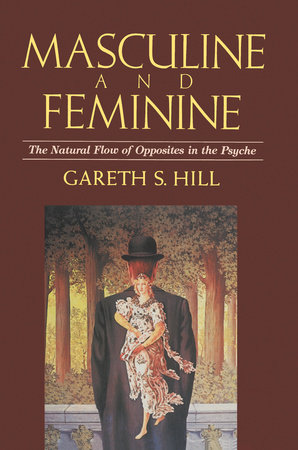 Masculine and Feminine by Gareth S. Hill