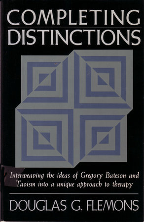 Completing Distinctions by Douglas G. Flemons