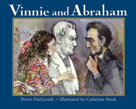 Vinnie and Abraham by Dawn FitzGerald