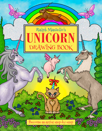 Ralph Masiello's Unicorn Drawing Book by Ralph Masiello