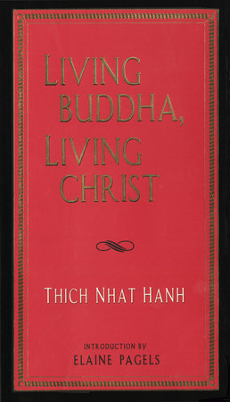 Living Buddha, Living Christ by Thich Nhat Hanh