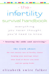 The Infertility Survival Handbook