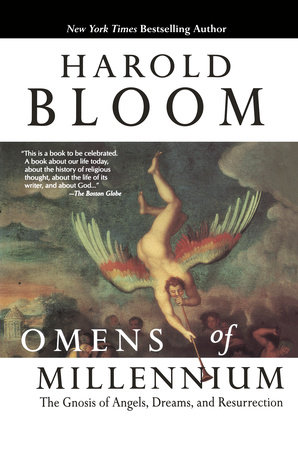 Omens of Millennium by Harold Bloom