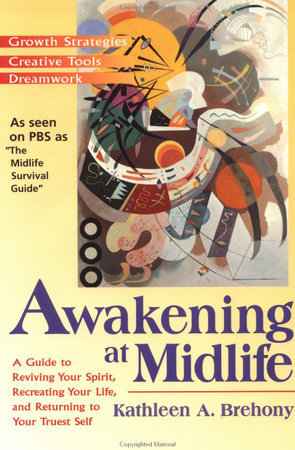 Awakening at Midlife by Kathleen A. Brehony
