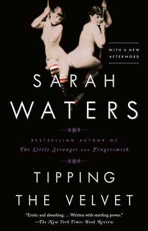 Tipping the Velvet by Sarah Waters